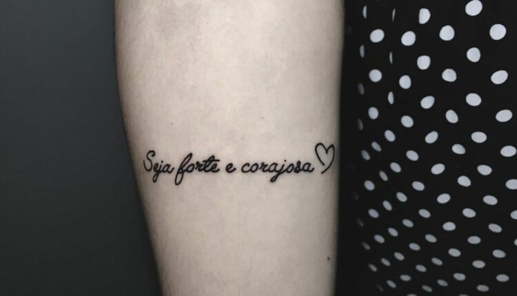 Seja forte e corajosa tatuagem 12