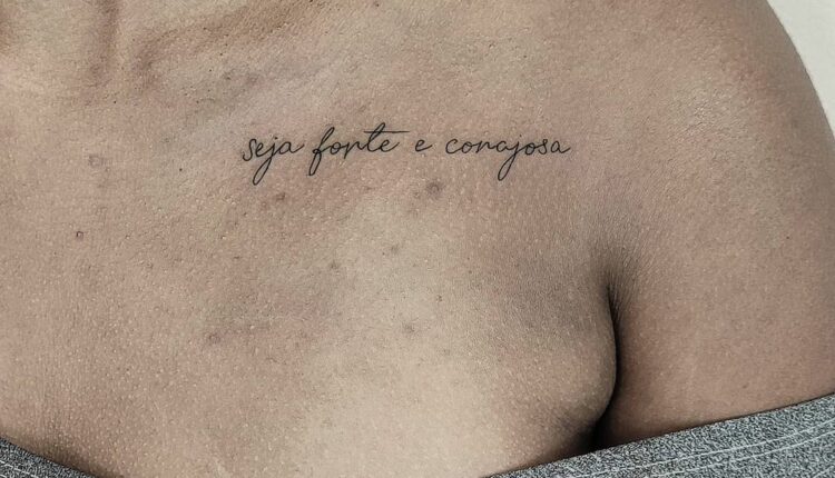 Seja forte e corajosa tatuagem 31