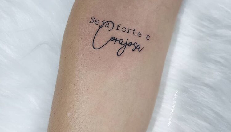 Seja forte e corajosa tatuagem 33