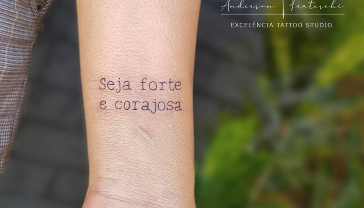 Seja forte e corajosa tatuagem 34